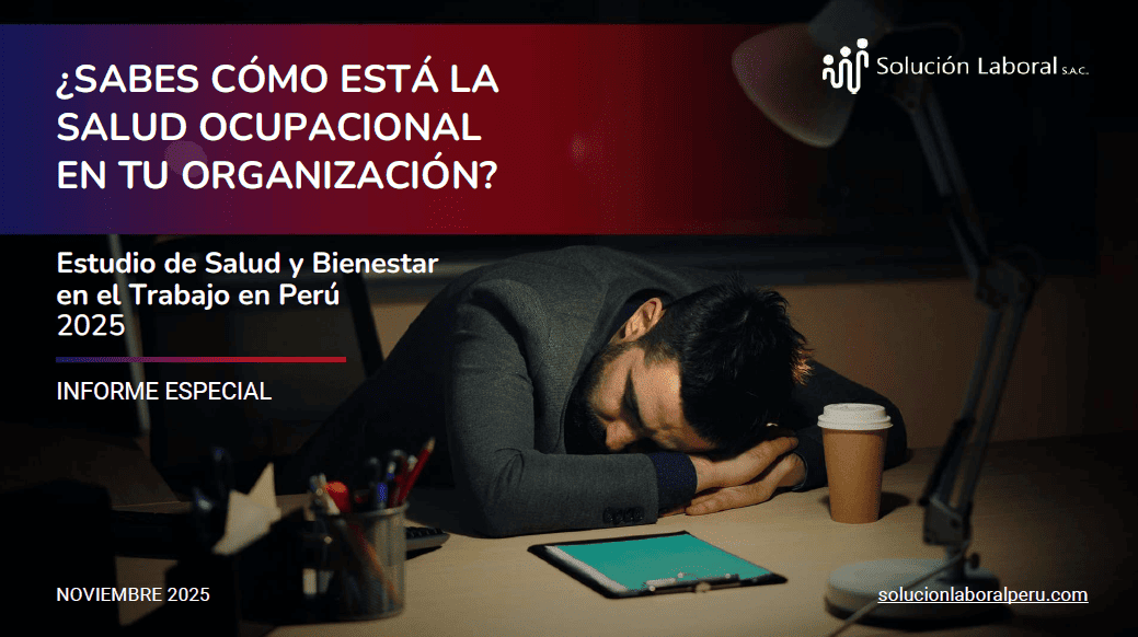 Estudio de Salud Ocupacional Perú 2025 Monitoreo de Riesgos Psicosociales ISTAS21
