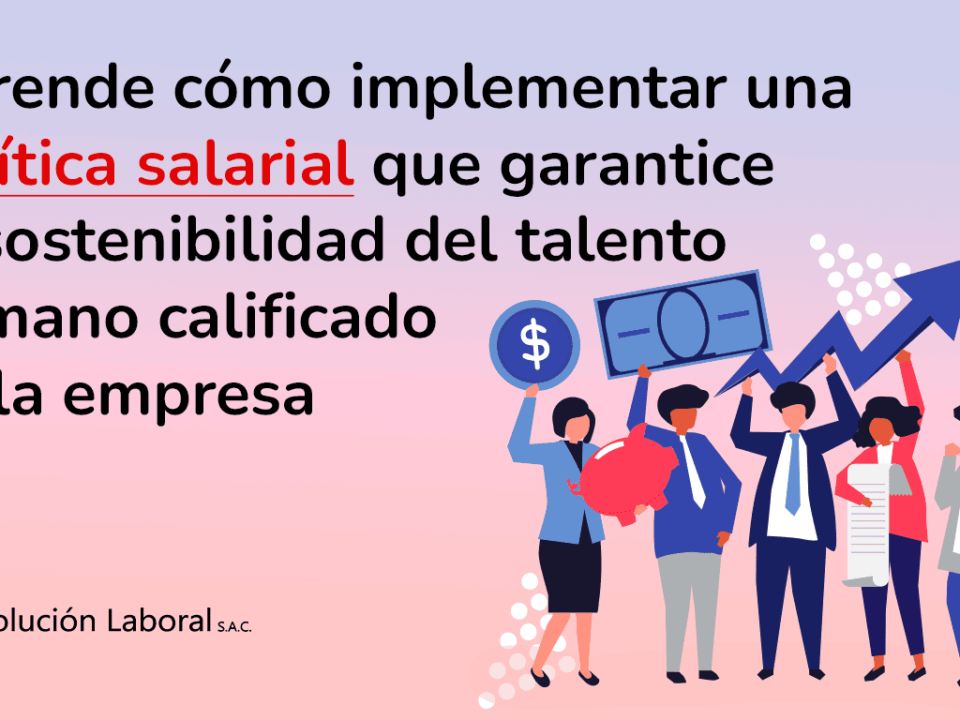 aprende cómo implementar una política salariañ que garantice la sostenibilidad del talento humano
