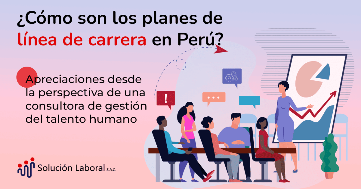 Caso de éxito de plan de línea de carrera en Perú