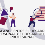 El balance entre el desarrollo personal y profesional