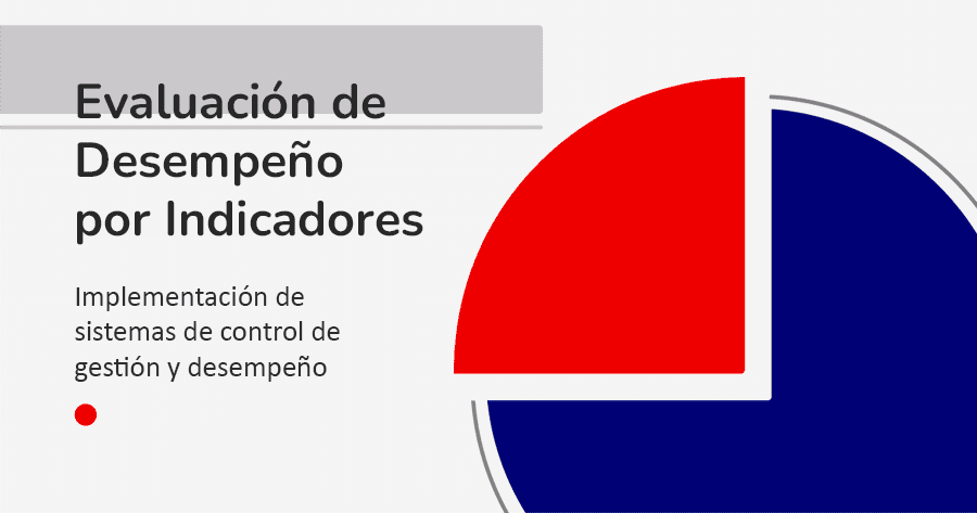Evaluación de desempeño por indicadores